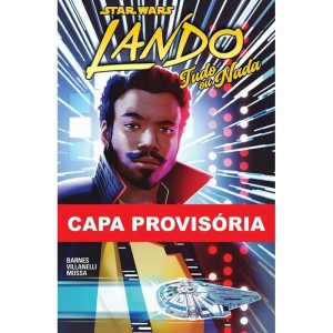 Star Wars - Lando: Tudo Ou Nada