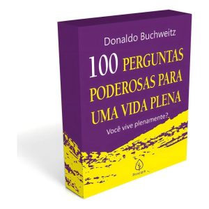 100 Perguntas Poderosas Para Uma Vida Plena