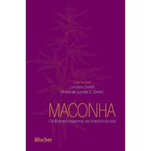 Maconha: Os Diversos Aspectos, Da História ao Uso