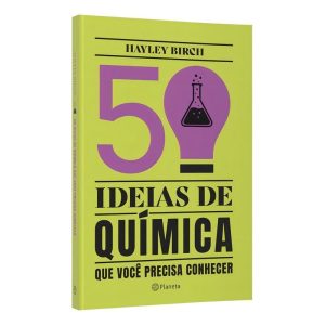 50 Ideias De Química Que Você Precisa Conhecer - Conceitos Importantes De Química De Forma Fácil e R