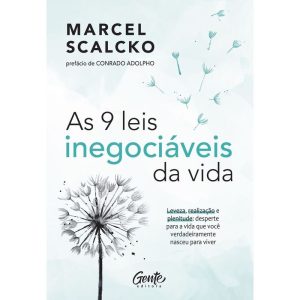 As 9 Leis Inegociáveis Da Vida