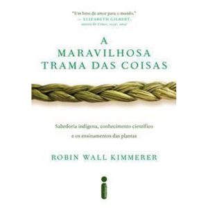 A Maravilhosa Trama das Coisas
