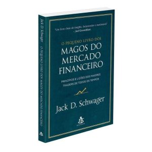 O Pequeno Livro Dos Magos Do Mercado Financeiro