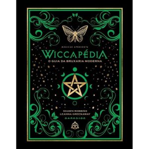 Wiccapedia - O Guia da Bruxaria Moderna