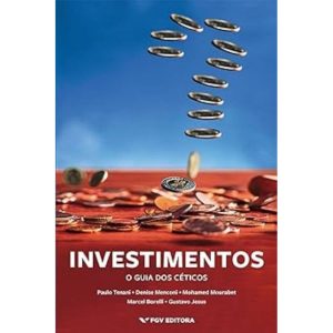 Investimentos: o Guia dos Céticos