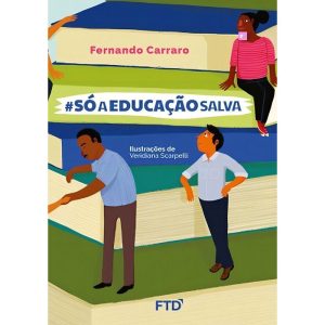 #Sóaeducaçãosalva