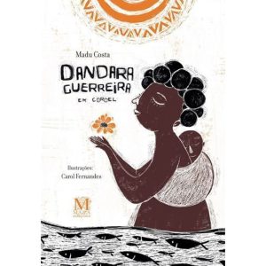 Dandara Guerreira Em Cordel