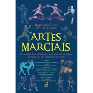 Artes Marciais - o Mundo das Tecnicas e Sistemas