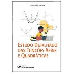 Estudo Detalhado das Funções Afins e Quadráticas