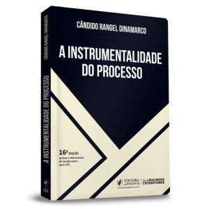 Instrumentalidade do Processo - 16Ed/23
