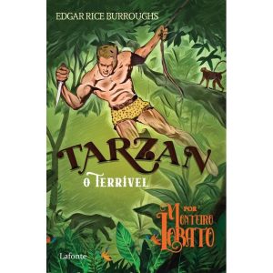 Tarzan - O Terrível Por Monteiro Lobato