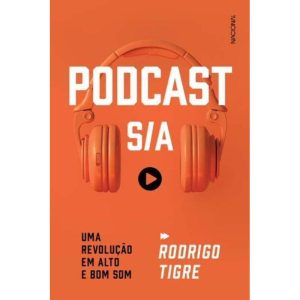 Podcast S/a:uma Revolução Em Alto e Bom Som