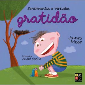 Sentimentos e Virtudes - Gratidão