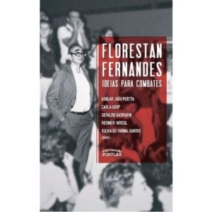 Florestan Fernandes Ideias Para Combate