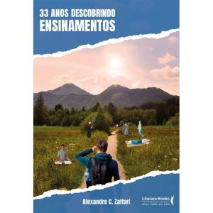 33 Anos Descobrindo Ensinamentos