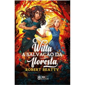 Willa – a Salvação Da Floresta