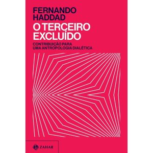 o Terceiro Excluído - Contribuição Para Uma Antropologia Dialética
