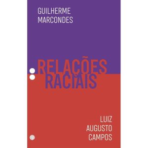 Relações Raciais - Vol.03