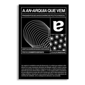 A An-arquia Que Vem - Fragmentos de um Dicionario