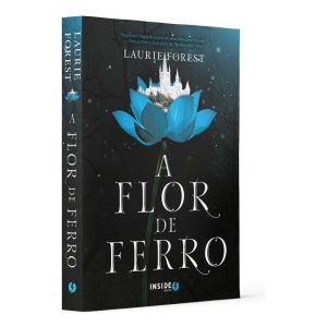 A Flor de Ferro - As Crônicas da Bruxa Negra