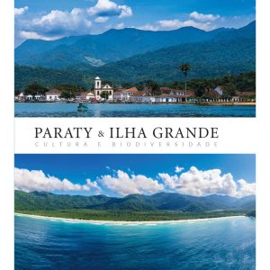Paraty & Ilha Grande - Cultura e biodiversidade
