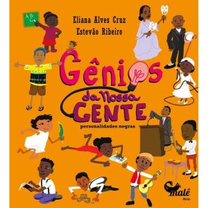 Gênios da Nossa Gente - Personalidades Negras