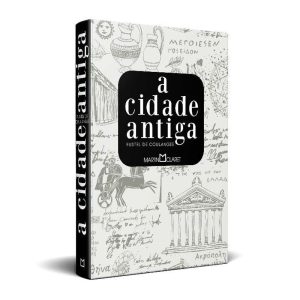 A Cidade Antiga - Edição Integral