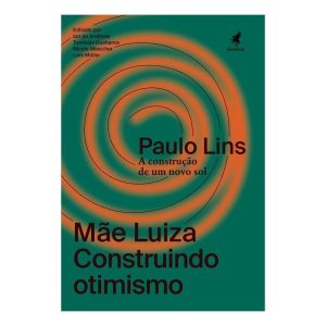Mãe Luiza - Construindo Otimismo