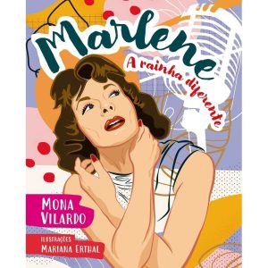 Marlene - A Rainha Diferente