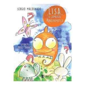 Lisa, A Camaleoa Monocromática