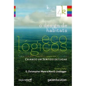 o Design De Habitats Ecológicos - Criando Um Sentido De Lugar