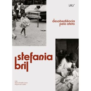 Stefania Bril: Desobediência pelo Afeto