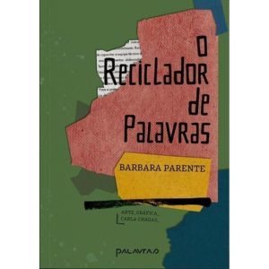 O Reciclador De Palavras