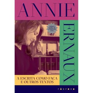 A Escrita Como Faca e Outros Textos - + Caderno - Edição Especial