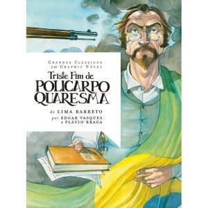 Triste Fim De Policarpo Quaresma - (Nova Fronteir)