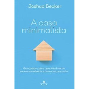 Casa Minimalista, A