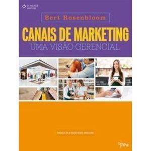Canais de Marketing - Uma Visão Gerencial
