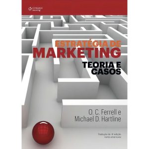 Estratégia de Marketing - Teoria e Casos