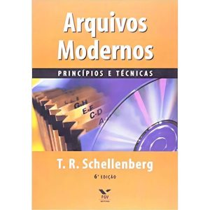 Arquivos Modernos: Princípios e Técnicas