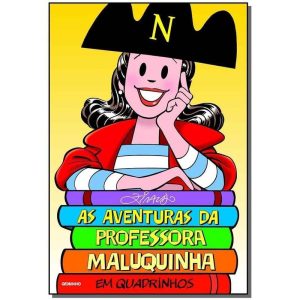 As Aventuras Da Professora Maluquinha Em Quadrinhos