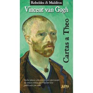 Cartas a Théo - Rebelde e Malditos