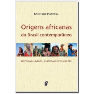 Origens Africanas do Brasil Contemporâneo