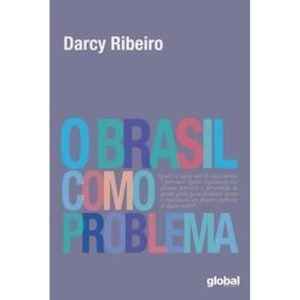Brasil Como Problema, O