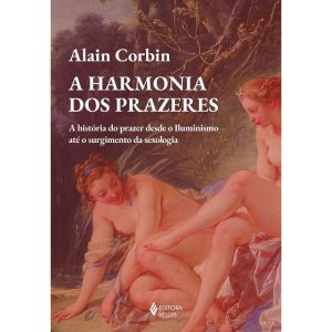 A Harmonia Dos Prazeres