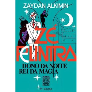 Ze Pelintra Dono Da Noite Rei Da Magia - 04Ed/12