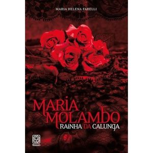 Maria Molambo Rainha Da Calunga