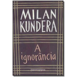 Ignorância, A - (Bolso)