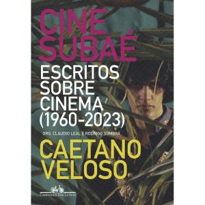 Cine Subaé - Escritos Sobre Cinema (1960-2023)