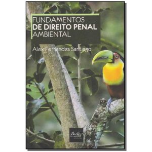 Fundamentos De Direito Penal Ambiental