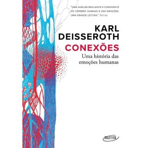 Conexões: Uma História Das Emoções Humanas